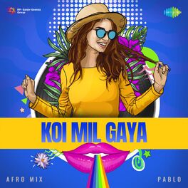 Album cover of Koi Mil Gaya (Afro Mix)