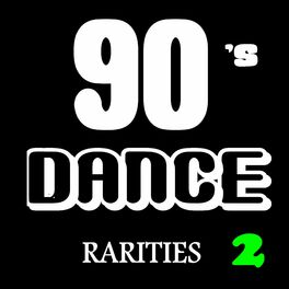 Album cover of 90's Dance Rarities, Vol. 2
