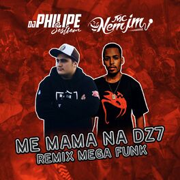 Album cover of Me mama na DZ7 (Mega Funk)