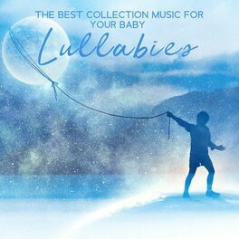 Album cover of The Best Collection Music for Your Baby – Sleepy Baby (Lullabies)