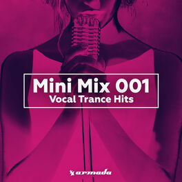 Album cover of Vocal Trance Hits (Mini Mix 001) - Armada Music