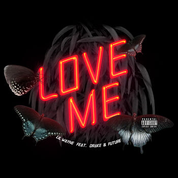 Lil Wayne Love Me Listen With Lyrics Deezer