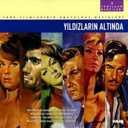 Album cover of Yeşilçam Şarkıları Vol. 3 - Yıldızların Altında