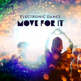 Album cover of Electronic Dance - Move for It