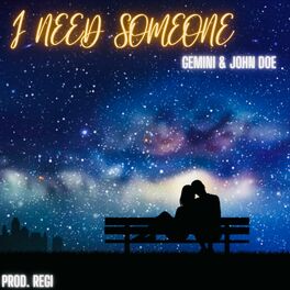 Album cover of I Need Someone (feat. Gemini)