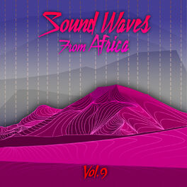 Album cover of Sound Waves From Africa Vol. 9