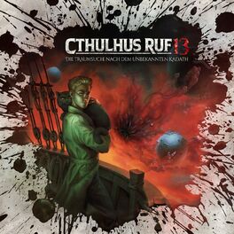 Album cover of Folge 37: Cthulhus Ruf 13 - Die Traumsuche nach dem unbekannten Kadath