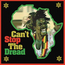 Album cover of Can't Stop the Dread (High Note Roots 1975-1979)
