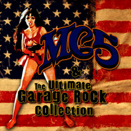Album cover of MC5 & The Ultimate Garage Rock Collection