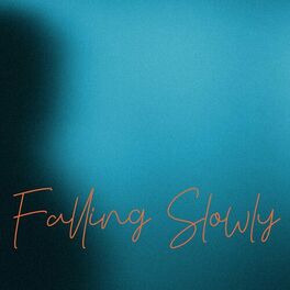 Album cover of Falling Slowly