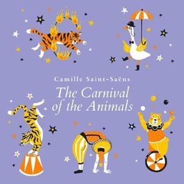 Album cover of Saint-Saëns: The Carnival of the Animals (Live)