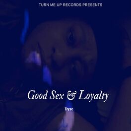 Album cover of Good Sex & Loyalty (2022 Remastered version)