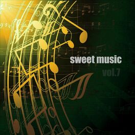 Album cover of Sweet Music, Vol. 7