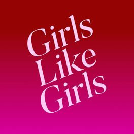 Album cover of Girls Like Girls