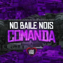Album cover of No Baile Nois Comanda