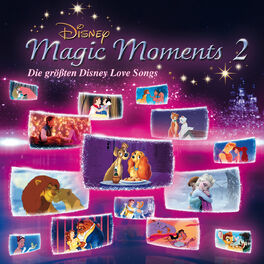 Album cover of Disney Magic Moments 2: Die größten Disney Love Songs