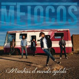 Album cover of Mientras El Mundo Explota