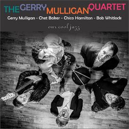 Album cover of The Gerry Mulligan Quartet - Gerry Mulligan - Chet Baker - Chico Hamilton - Bob Whitlock / Our Cool Jazz