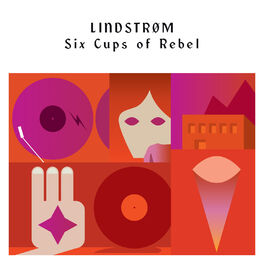 Album cover of Six Cups of Rebel
