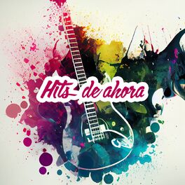 Album cover of Hits de ahora