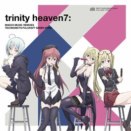 Album cover of trinity heaven7 : MAGUS MUSIC REMIXES TECHNOBOYS PULCRAFT GREEN-FUND