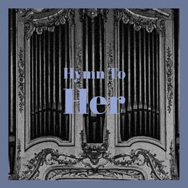 Album cover of Hymn To Her