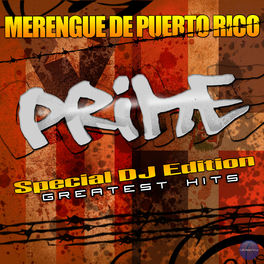 Album cover of Prime: Merengue de Puerto Rico - Special DJ Edition, Greatest Hits