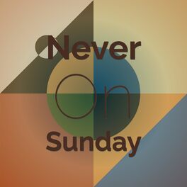 Album cover of Never On Sunday