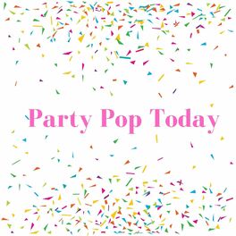 Album cover of Party Pop Today
