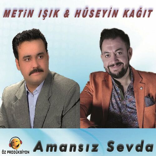 Metin Isik Amansiz Sevda Lyrics And Songs Deezer