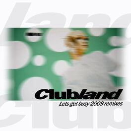 Album cover of Let's Get Busy 2009 Remixes