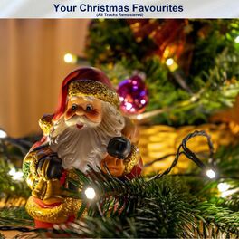 Album cover of Your Christmas Favourites (All Tracks Remastered)