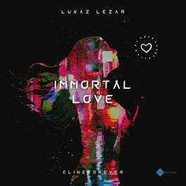 Album cover of Immortal Love