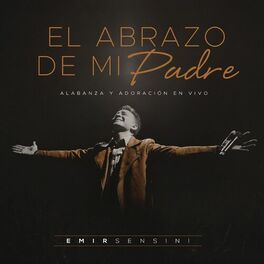 Album cover of El Abrazo De Mi Padre (En Vivo)