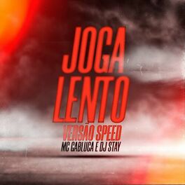 Album cover of Joga Lento (Versão Speed)