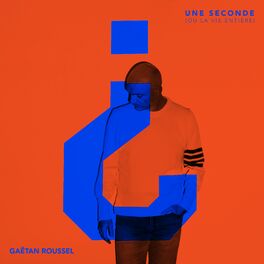 Album cover of Une seconde (ou la vie entière)
