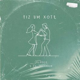 Album cover of Fiz Um Xote