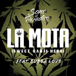 Album cover of La Mota (Sweet Ganji Herb)