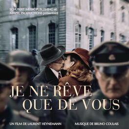 Album cover of Je ne rêve que de vous (Original Motion Picture Soundtrack)
