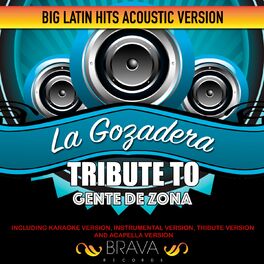 Album cover of La Gozadera - (Acoustic Version) Tribute To Gente de Zona - Ep