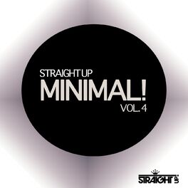 Album cover of Straight Up Minimal! Vol. 4