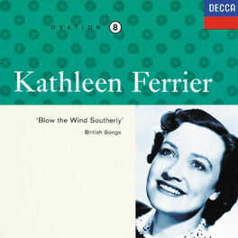 Kathleen Ferrier Traditional The Keel Row Northumbrian Folk