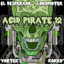 Album cover of Acid Pirate 12