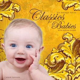 Album cover of Classics for Babies (with Nature Sounds) - The Baroque Period