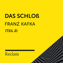 Album cover of Kafka: Das Schloß, II. Teil (Reclam Hörbuch)