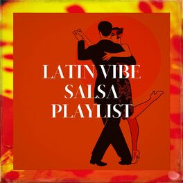 Album cover of Latin Vibe Salsa Playlist