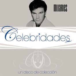 Album cover of Celebridades- Mijares