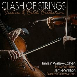 Album cover of Clash of Strings: Violin & Cello Collection
