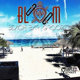 Album cover of Bloom Beach Bar Grooves, Vol. 5