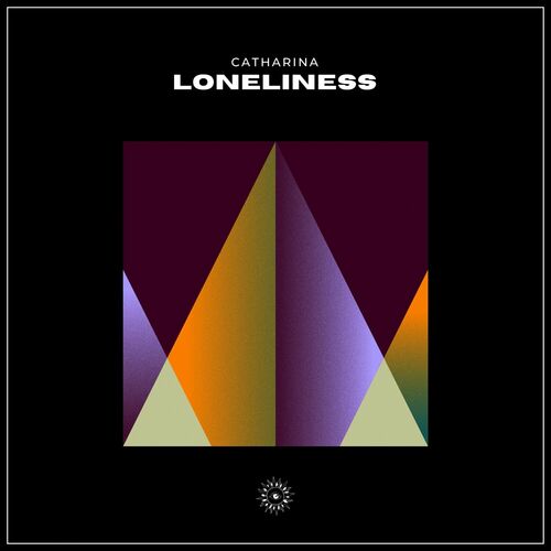 Catharina - Loneliness (2023) MP3